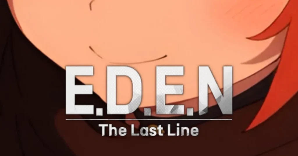 E.D.E.N:最終防衛線のまとめ